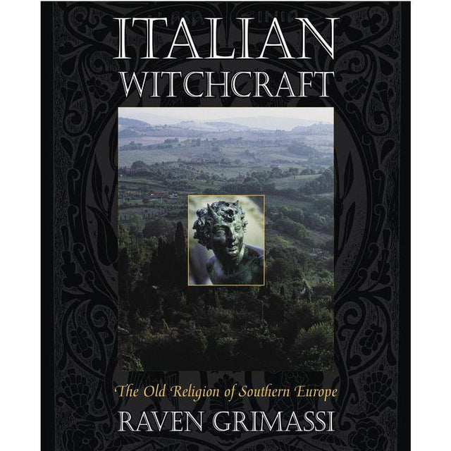 Italian Witchcraft by Raven Grimassi - Magick Magick.com