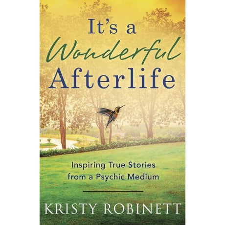 It's a Wonderful Afterlife by Kristy Robinett - Magick Magick.com