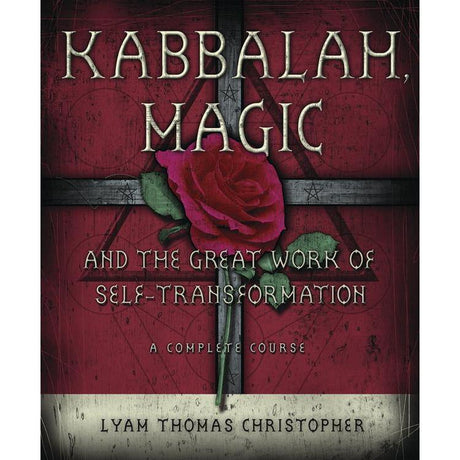 Kabbalah, Magic & the Great Work of Self Transformation by Lyam Thomas Christopher - Magick Magick.com