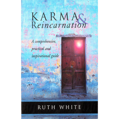 Karma & Reincarnation by Ruth White - Magick Magick.com