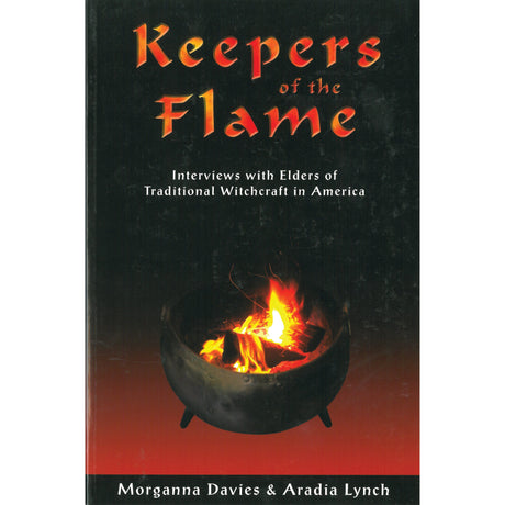 Keepers of the Flame by Morganna Davies - Magick Magick.com