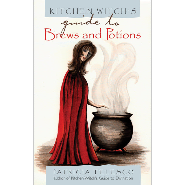 Kitchen Witch's Guide to Brews and Potions by Patricia Telesco - Magick Magick.com