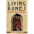 Living Runes by Galina Krasskova - Magick Magick.com