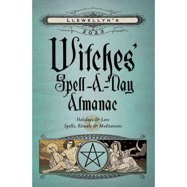 Llewellyn's 2023 Witches' Spell-A-Day Almanac by Llewellyn - Magick Magick.com