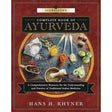 Llewellyn's Complete Book of Ayurveda by Hans H. Rhyner - Magick Magick.com