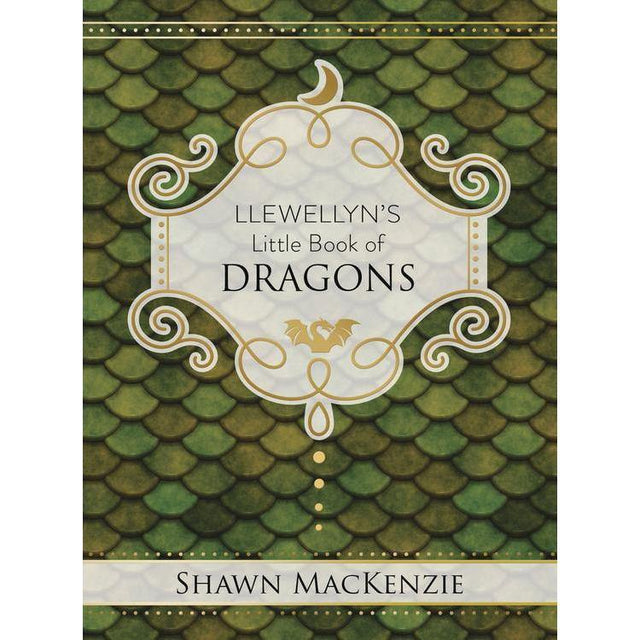 Llewellyn's Little Book of Dragons by Shawn MacKenzie - Magick Magick.com