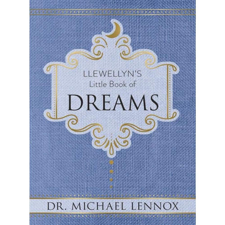 Llewellyn's Little Book of Dreams by Dr Michael Lennox - Magick Magick.com