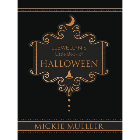Llewellyn's Little Book of Halloween by Mickie Mueller - Magick Magick.com