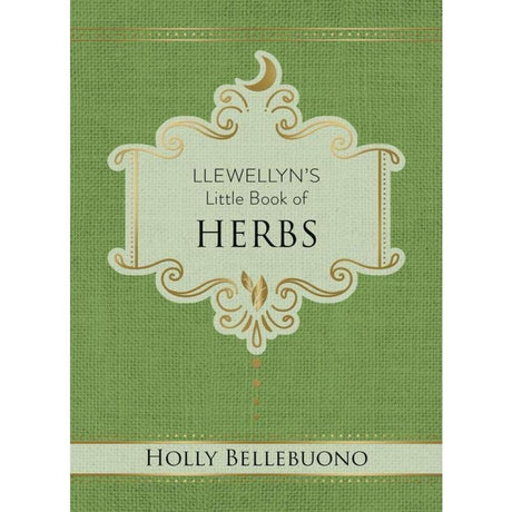 Llewellyn's Little Book of Herbs by Holly Bellebuono - Magick Magick.com