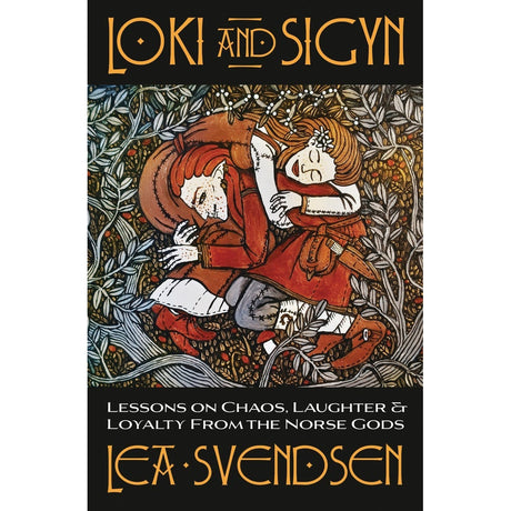 Loki and Sigyn by Lea Svendsen, Mortellus - Magick Magick.com