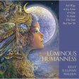 Luminous Humanness by Kelly Sullivan Walden - Magick Magick.com