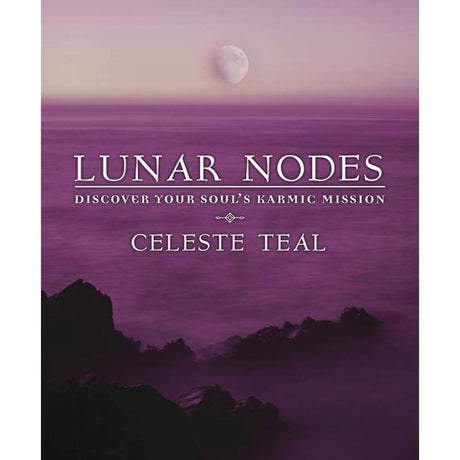 Lunar Nodes by Celeste Teal - Magick Magick.com