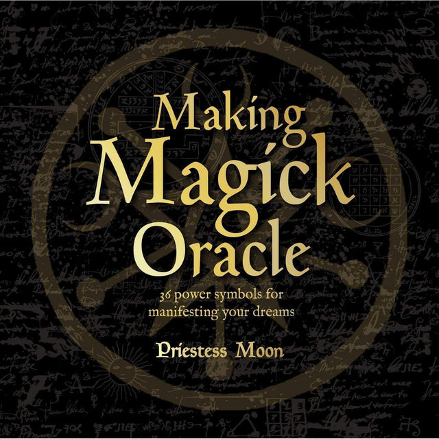 Making Magick Oracle by Priestess Moon' - Magick Magick.com