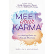 Meet Your Karma by Shelley A. Kaehr - Magick Magick.com