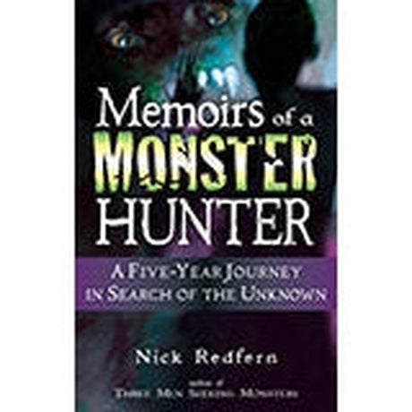 Memoirs of a Monster Hunter by Nick Redfern - Magick Magick.com