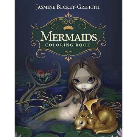 Mermaids Coloring Book by Jasmine Becket-Griffith - Magick Magick.com