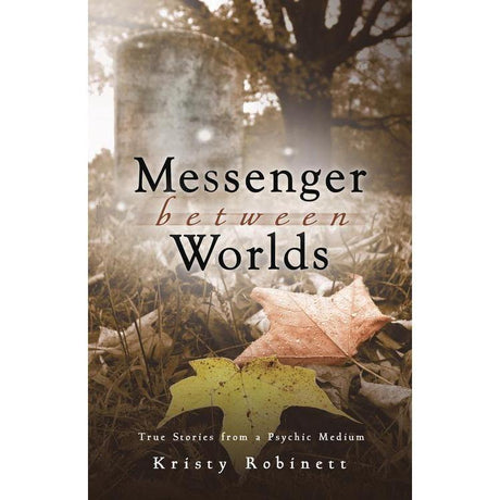 Messenger Between Worlds by Kristy Robinett - Magick Magick.com
