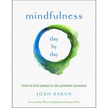 Mindfulness, Day by Day by Josh Baran - Magick Magick.com