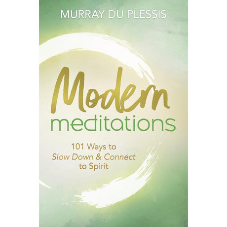Modern Meditations by Murray du Plessis - Magick Magick.com