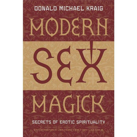 Modern Sex Magick by Donald Michael Kraig - Magick Magick.com