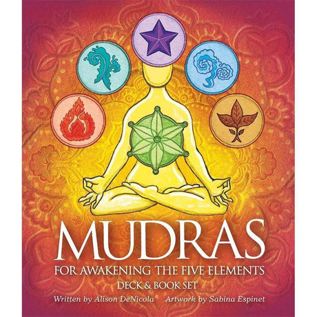 Mudras For Awakening The Five Elements by Alison DeNicola, Sabina Espinet - Magick Magick.com