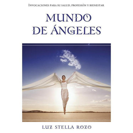 Mundo de Angeles by Luz Stella Rozo - Magick Magick.com