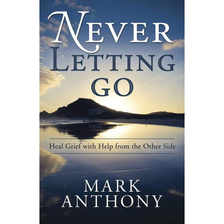 Never Letting Go by Mark Anthony - Magick Magick.com