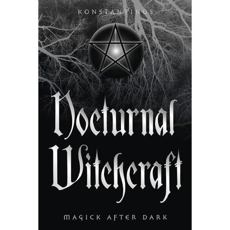 Nocturnal Witchcraft by Konstantinos - Magick Magick.com