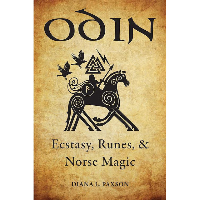 Odin, Ecstasy, Runes, & Norse Magic by Diana L. Paxson - Magick Magick.com