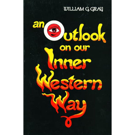 Outlook on our Inner Western Way by William G. Gray - Magick Magick.com