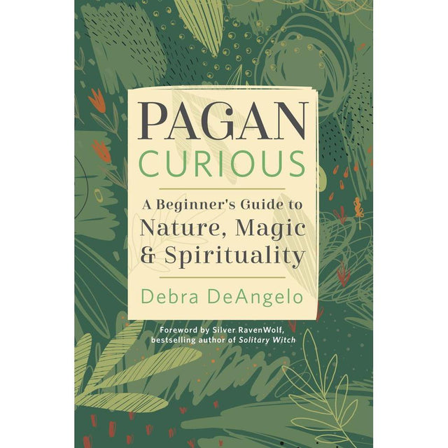 Pagan Curious by Debra DeAngelo, Silver RavenWolf - Magick Magick.com