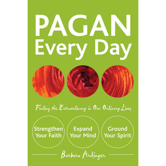 Pagan Every Day by Barbara Ardinger - Magick Magick.com