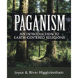 Paganism by River Higginbotham, Joyce Higginbotham - Magick Magick.com