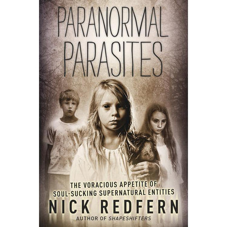 Paranormal Parasites by Nick Redfern - Magick Magick.com