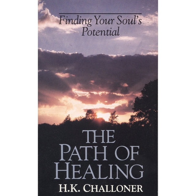 Path of Healing by H. K. Challoner - Magick Magick.com