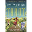 Pathworking the Tarot by Leeza Robertson - Magick Magick.com