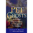 Pet Ghosts by Joshua Warren - Magick Magick.com