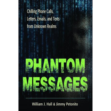 Phantom Messages by William J. Hall - Magick Magick.com