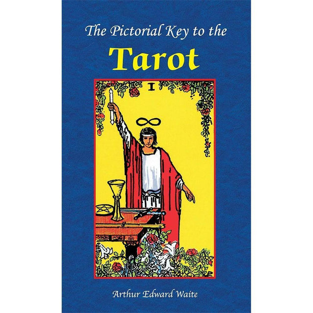 Pictorial Key To The Tarot Book by A.E. Waite - Magick Magick.com