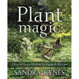 Plant Magic by Sandra Kynes - Magick Magick.com