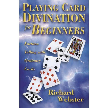 Playing Card Divination for Beginners by Richard Webster - Magick Magick.com