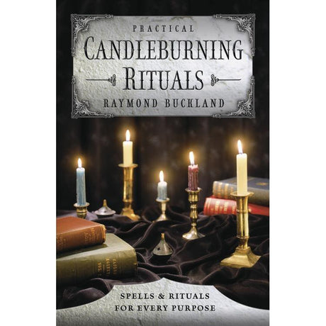 Practical Candleburning Rituals by Raymond Buckland - Magick Magick.com