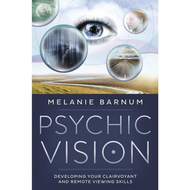 Psychic Vision by Melanie Barnum - Magick Magick.com