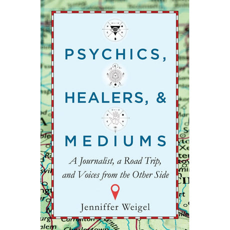 Psychics, Healers, & Mediums by Jenniffer Weigel - Magick Magick.com