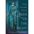 Queen of the Night by Sharynne MacLeod NicMhacha - Magick Magick.com