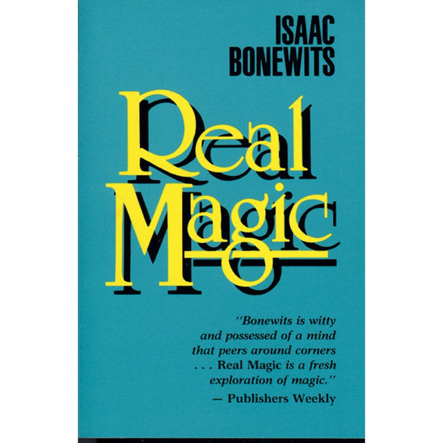 Real Magic by Isaac Bonewits - Magick Magick.com