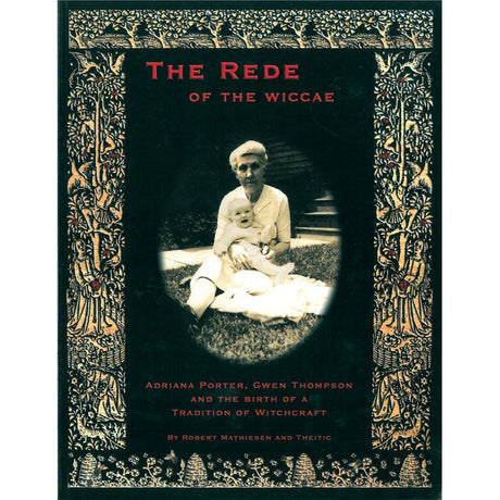 Rede of the Wiccae by Robert Mathiesen - Magick Magick.com