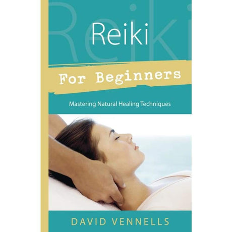 Reiki for Beginners by David Vennells - Magick Magick.com