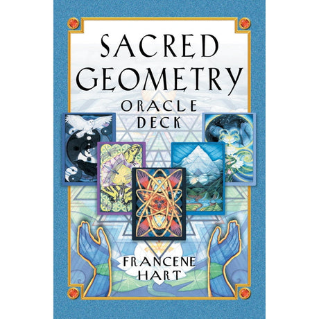 Sacred Geometry Oracle Deck by Francene Hart - Magick Magick.com