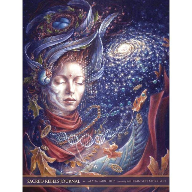 Sacred Rebels Journal by Alana Fairchild, Autumn Skye Morrison - Magick Magick.com